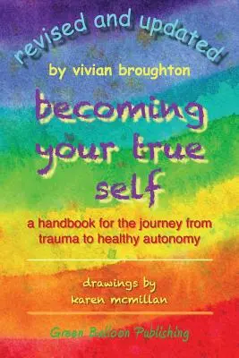 Devenir son vrai moi - Becoming Your True Self