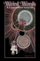 Mots étranges : Un lexique lovecraftien - Weird Words: A Lovecraftian Lexicon