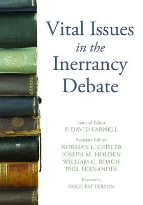 Questions vitales dans le débat sur l'inerrance - Vital Issues in the Inerrancy Debate
