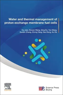Gestion de l'eau et gestion thermique des piles à combustible à membrane d'échange de protons - Water and Thermal Management of Proton Exchange Membrane Fuel Cells
