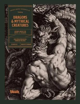 Dragons et créatures mythiques : Une archive d'images pour les artistes et les designers - Dragons and Mythical Creatures: An Image Archive for Artists and Designers