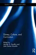 Disney, la culture et les programmes scolaires - Disney, Culture, and Curriculum