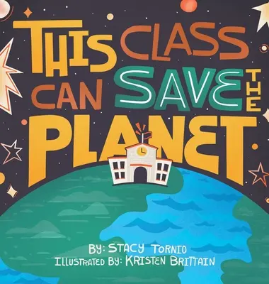 Cette classe peut sauver la planète - This Class Can Save the Planet