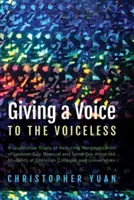 Donner une voix aux sans-voix - Giving a Voice to the Voiceless