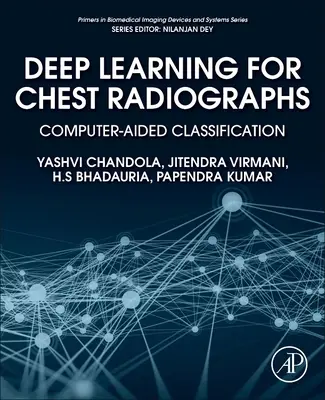 Apprentissage profond pour les radiographies du thorax : Classification assistée par ordinateur - Deep Learning for Chest Radiographs: Computer-Aided Classification