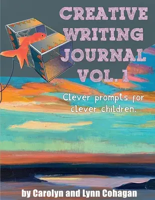 Journal d'écriture créative : Des idées astucieuses pour des enfants astucieux - Creative Writing Journal: Clever Prompts for Clever Children