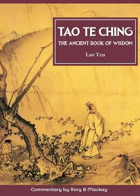 Tao Te Ching (Nouvelle édition avec commentaire) - Tao Te Ching (New Edition with Commentary)