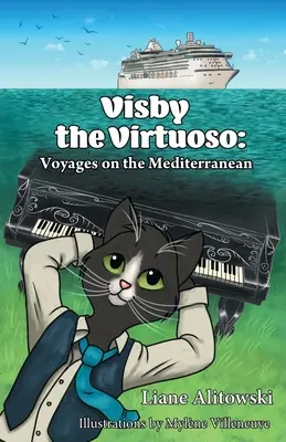 Visby le virtuose : Voyages en Méditerranée - Visby the Virtuoso: Voyages on the Mediterranean