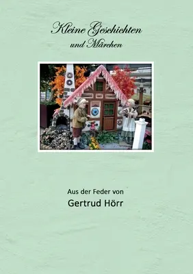 Petites histoires et récits - Kleine Geschichten und Mrchen