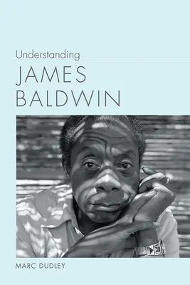 Comprendre James Baldwin - Understanding James Baldwin