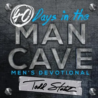 40 jours dans la caverne de l'homme - 40 Days in the Man Cave