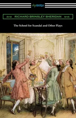 L'École du scandale et autres pièces - The School for Scandal and Other Plays