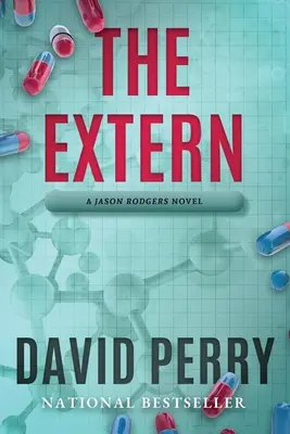 L'Extern : Un roman de Jason Rodgers - The Extern: A Jason Rodgers Novel