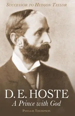 D. E. Hoste : Un prince avec Dieu - D. E. Hoste: A Prince with God