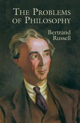 Les problèmes de la philosophie - The Problems of Philosophy