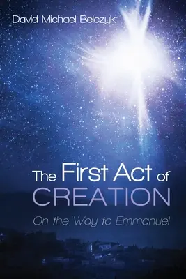 Le premier acte de la création - The First Act of Creation