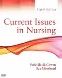 Questions d'actualité en soins infirmiers - Current Issues in Nursing