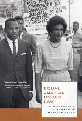 Une justice égale en droit : Une autobiographie - Equal Justice Under Law: An Autobiography