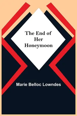 La fin de sa lune de miel - The End Of Her Honeymoon