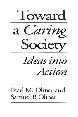 Vers une société solidaire : Des idées à l'action - Toward a Caring Society: Ideas into Action