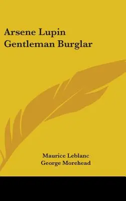 Arsène Lupin gentleman-cambrioleur - Arsene Lupin Gentleman Burglar