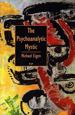 Le mystique psychanalytique - The Psychoanalytic Mystic