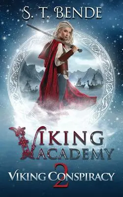 Académie des Vikings : Conspiration des Vikings - Viking Academy: Viking Conspiracy