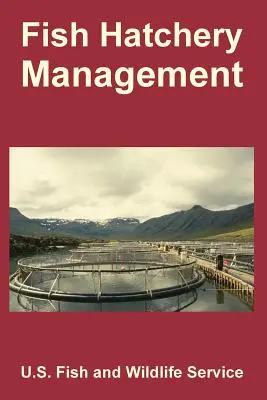 Gestion des écloseries - Fish Hatchery Management