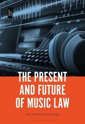 Le présent et l'avenir du droit de la musique - The Present and Future of Music Law