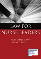 Le droit pour les infirmières dirigeantes - Law for Nurse Leaders