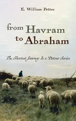 De Havram à Abraham - From Havram to Abraham