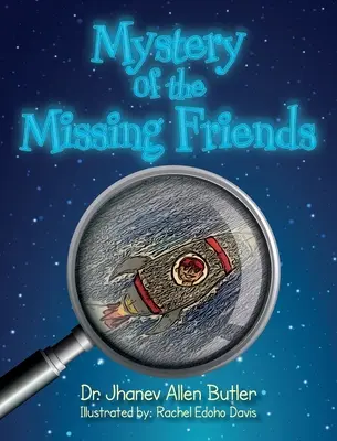 Le mystère des amis disparus - Mystery of The Missing Friends