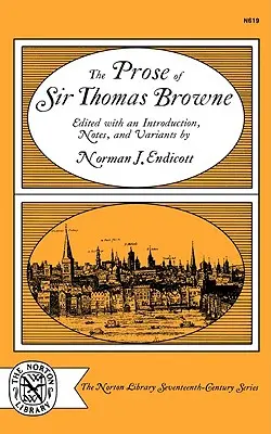 La prose de Sir Thomas Browne - The Prose of Sir Thomas Browne