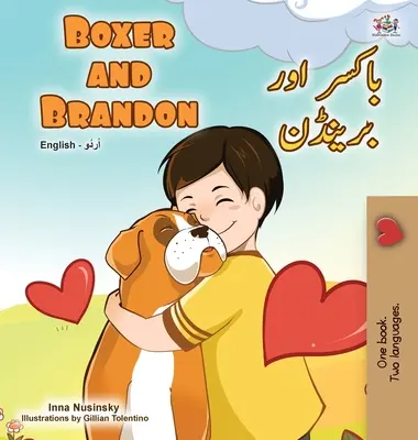 Boxer et Brandon (livre bilingue anglais-urdu pour enfants) - Boxer and Brandon (English Urdu Bilingual Book for Kids)