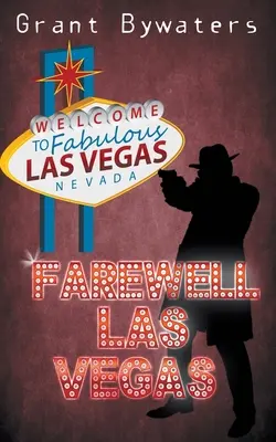 Adieu, Las Vegas - Farewell, Las Vegas