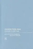 Les leçons de l'Irak : Éviter la prochaine guerre - Lessons from Iraq: Avoiding the Next War