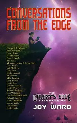 Conversations du bord : les interviews de Galaxy's Edge - Conversations from the Edge: The Galaxy's Edge Interviews