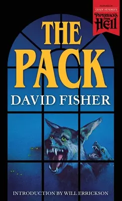 La meute (Les livres de poche de l'enfer) - The Pack (Paperbacks from Hell)