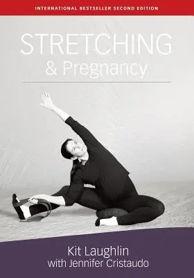 Stretching et grossesse - Stretching & Pregnancy