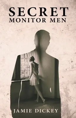 Les surveillants secrets - Secret Monitor Men