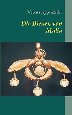 Die Bienen von Malia : - noch ein Krimi aus Kreta - Die Bienen von Malia: - noch ein Krimi aus Kreta