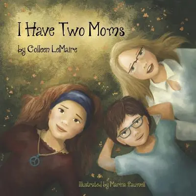 J'ai deux mamans - I Have Two Moms