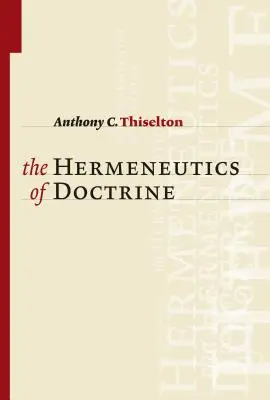 L'herméneutique de la doctrine - Hermeneutics of Doctrine