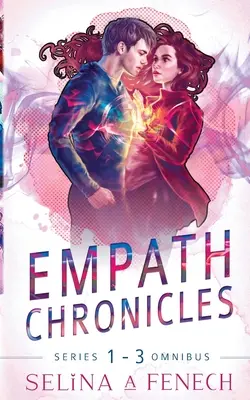 Empath Chronicles - Series Omnibus : Série complète de romance super-héroïque paranormale pour jeunes adultes - Empath Chronicles - Series Omnibus: Complete Young Adult Paranormal Superhero Romance Series