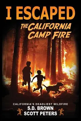 J'ai échappé à l'incendie du camp de Californie : L'incendie le plus meurtrier de Californie - I Escaped The California Camp Fire: California's Deadliest Wildfire