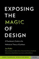 Exposer la magie de la conception : Guide pratique des méthodes et de la théorie de la synthèse - Exposing the Magic of Design: A Practitioner's Guide to the Methods and Theory of Synthesis