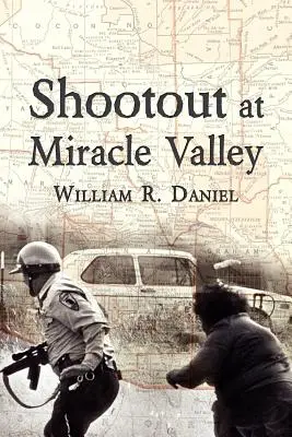 Fusillade à la Vallée des Miracles - Shootout at Miracle Valley