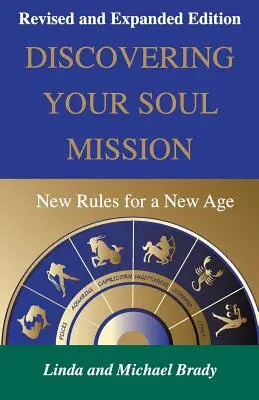 Découvrir la mission de son âme : De nouvelles règles pour un nouvel âge - Discovering Your Soul Mission: New Rules for a New Age