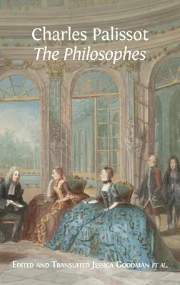 Les Philosophes » de Charles Palissot - 'The Philosophes' by Charles Palissot