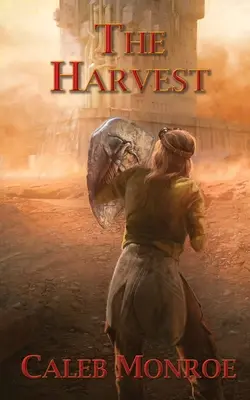 La moisson : Livre 4 de la série Le cri du vent - The Harvest: Book 4 of The Wind's Cry Series